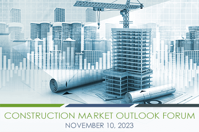 Construction Market Outlook Forum November 10, 2023